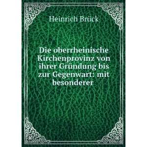  Die oberrheinische Kirchenprovinz von ihrer GrÃ¼ndung 