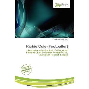    Richie Cole (Footballer) (9786200714749) Nethanel Willy Books