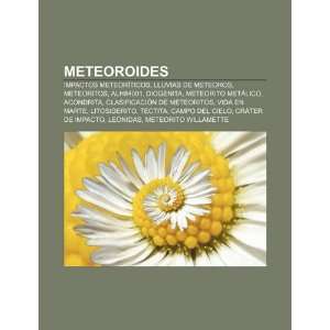  Meteoroides Impactos meteoríticos, Lluvias de meteoros 