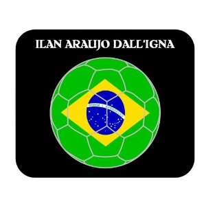  Ilan Araujo DallIgna (Brazil) Soccer Mouse Pad 