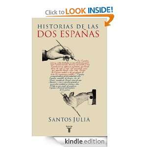 Historias de las dos Españas (Taurus Historia) (Spanish Edition 