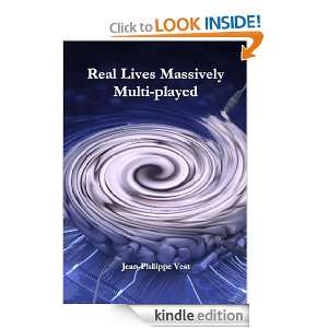 Real Lives Massively Multi played: Jean Philippe Vest:  