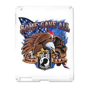 iPad 2 Case White of POWMIA Some Gave All Eagle and US 