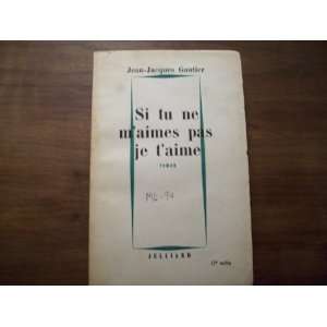 Si Tu Ne Maimes Pas Je Taime (1960) Jean Jacques 