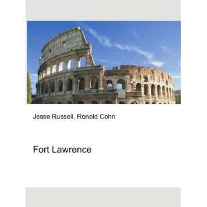  Fort Lawrence Ronald Cohn Jesse Russell Books