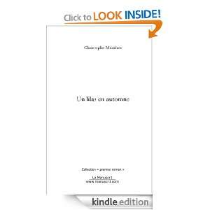 Un lilas en Automne (Premier roman) (French Edition): Christophe 