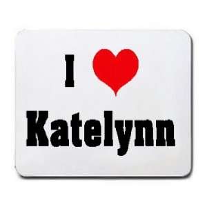  I Love/Heart Katelynn Mousepad
