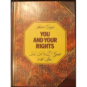   Digest You and Your Rights an A to Z Guide to the Law Anon Books