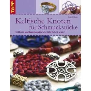  Keltische Knoten für Schmuckstücke (9783772455087 