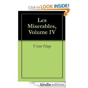 Les Miserables, Volume IV Victor Hugo  Kindle Store