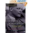 Dietrich Bonhoeffer 1906 1945 Martyr, Thinker, Man of Resistance by 
