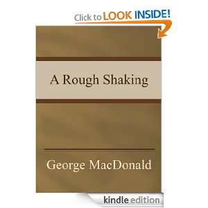 Rough Shaking Geroge Macdonald  Kindle Store