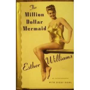  The Million Dollar Mermaid. an Autobiography Books