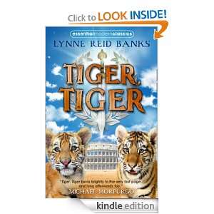 Tiger, Tiger: Lynne Reid Banks:  Kindle Store