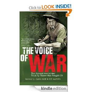 The Voice of War The Second World War Told by Those Who Fought It 