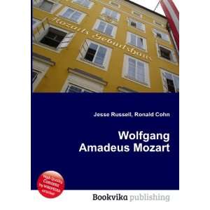  Wolfgang Amadeus Mozart Ronald Cohn Jesse Russell Books