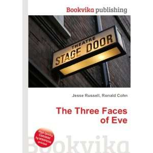  The Three Faces of Eve Ronald Cohn Jesse Russell Books