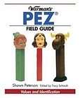 Warmans Pez Field Guide by Shawn Peterson (2004, Pa