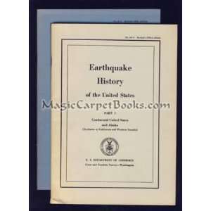  Earthquake History of the United States N. H.; Eppley, R 