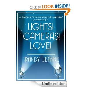 Lights Cameras Love Randy Jeanne  Kindle Store