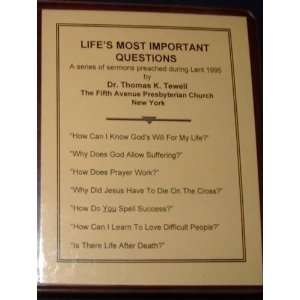 Most Important Questions (A series of sermons preached during Lent 