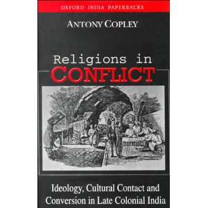  India (Oxford India Paperbacks) (9780195649109) Antony Copley Books