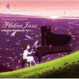  Platina Jazz Anime Standards Vol. 2 Rasmus Faber Music
