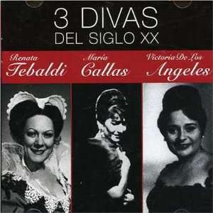  3 Divas Del Siglo XX Tebaldi, Callas, De Los Angel Music