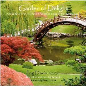  Garden of Delight A Meditation for Relaxing, Going to 