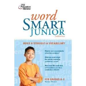  Word Smart Junior Build a Straight A Vocabulary [WORD SMART 