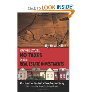 or No Taxes on Your Real Estate Investments: What Smart Investors Need 
