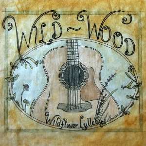  Wildflower Lullaby Wild Wood Music