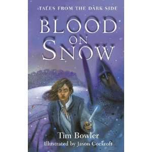  Blood on Snow (Tales from the Dark Side) (9780340881736 