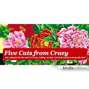  Five Cats From Crazy Kindle Store Dina