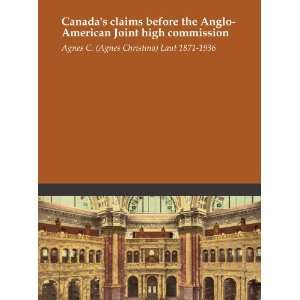 Canadas claims before the Anglo American Joint high commission