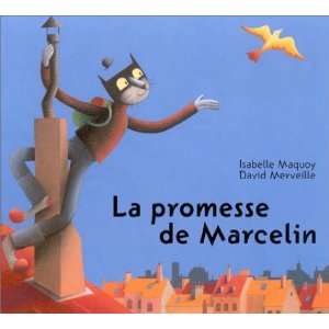  La promesse de Marcelin (French Edition) (9782871423317 