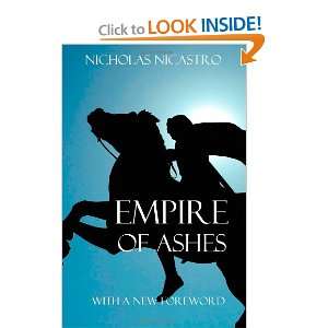 Empire of Ashes A Novel of Alexander the Great Nicholas Nicastro 