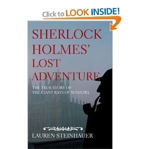 Sherlock Holmes Lost Adventure The True Story of the Giant Rats of 