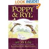 Poppy and Rye (The Poppy Stories) by Avi and Brian Floca (Jan 1, 1999)