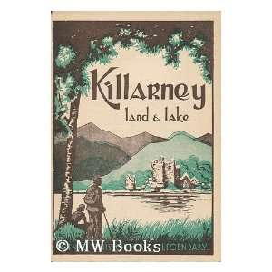  Killarney   Land and Lake (Scenic, Historical, Legendary) Books