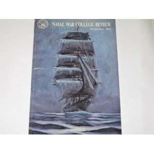 Naval War College Review Volume XXIV, No. 4, Sequence No 