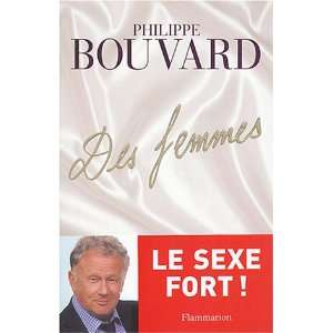  Les Femmes (9782744172779) Philippe Bouvard Books