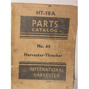   parts catalog for No. 62 Harvester thresher International harvester