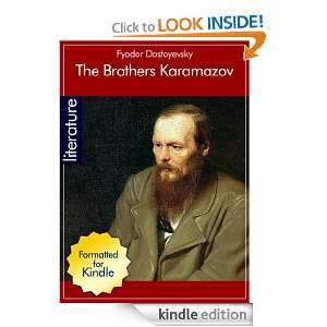 The Brothers Karamazov by Fyodor Dostoyevsky: Fyodor Dostoyevsky 