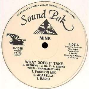  What Does It Take (12 Vinyl Single) 5 Remixes: Mink 
