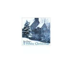  White Christmas Ice Choir Music