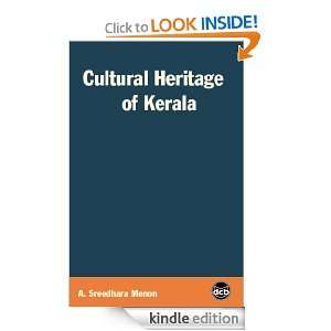 Cultural Heritage of Kerala Prof. A. Sreedhara Menon  