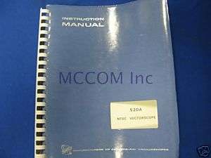Tektronix 520A NTSC Vectorscope Instruction Manual  