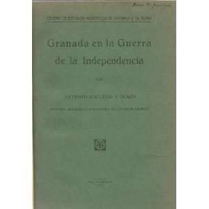  Granada En La Guerra De La Independencia Antonio Gallego 