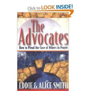  The Advocates How to Plead the Case of Others in Prayer 